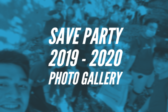 SAVE PARTY 2019 - 2020 Photo Gallery
